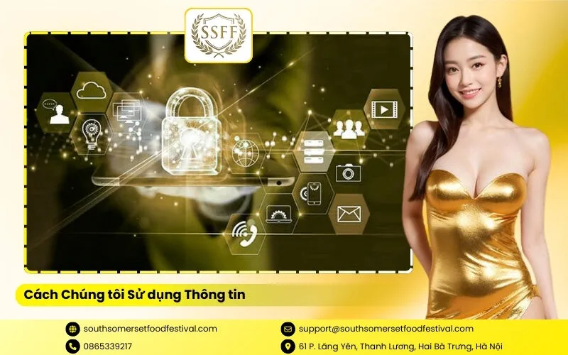 Cách Chúng tôi Sử dụng Thông tin